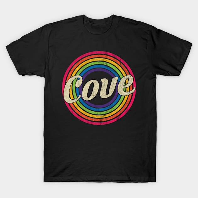 Cove - Retro Rainbow Faded-Style T-Shirt by MaydenArt